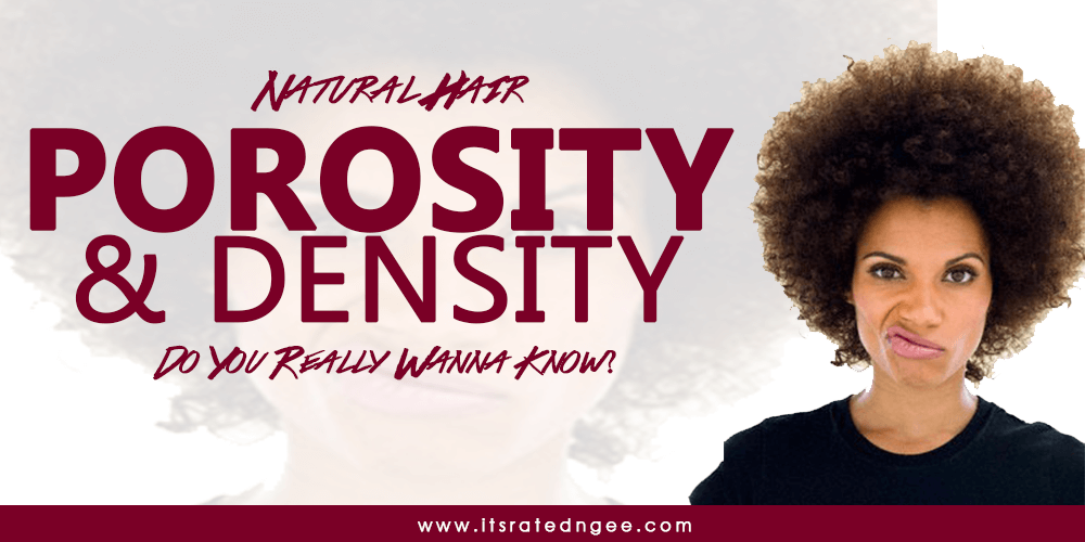Natural Hair Density and Porosity